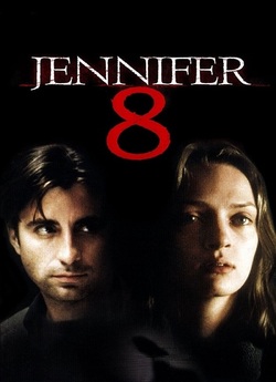Дженніфер вісім / Jennifer Eight (1992)...