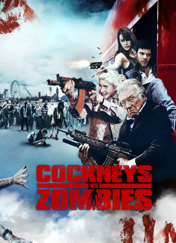 Кокні проти зомбі / Cockneys vs Zombies...