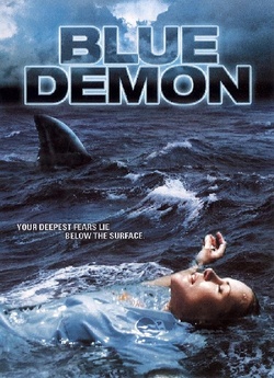 Інстинкт хижака / Blue Demon (2004)...