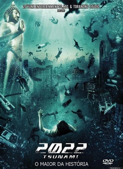 Цунамі. Рік 2022 / 2022 Tsunami (2009)...