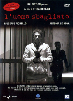 Не той / L'uomo sbagliato (2005)...