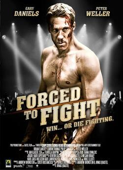 Боєць мимоволі / Forced to Fight (2011)...