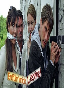 Негідниці / Entführ' Mich,...