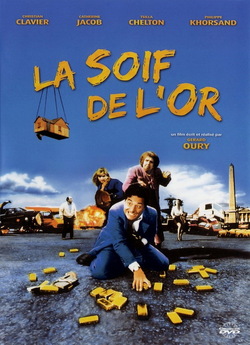 Жага Золота / La Soif De L...