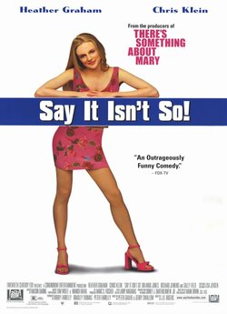 Скажи, що це не так / Say It Isn...