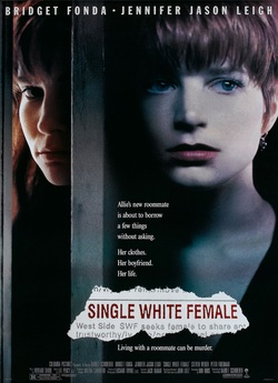 Самотня біла жінка / Single White...