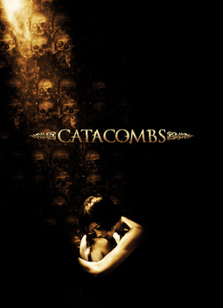 Катакомби / Catacombs (2007) DVDRip