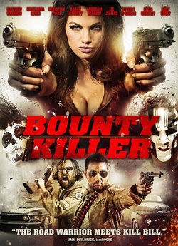 Найманий вбивця / Bounty Killer (2013)...