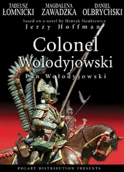 Пан Володийовськ<wbr>ий / Pan Wolodyjowski<wbr>...