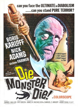 Помри, монстре, помри! / Die, Monster,...