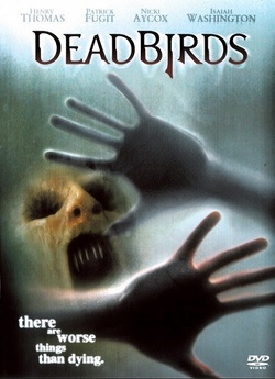 Мертві Пташки / Dead Birds (2004) DVDRip