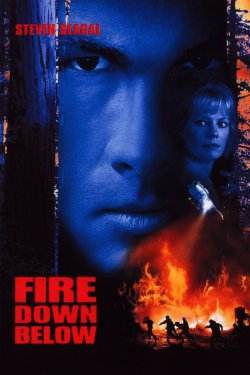 Вогонь із пекла / Fire Down Below...
