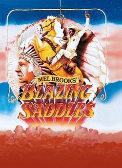 Виблискуючі сідла / Blazing Saddles...