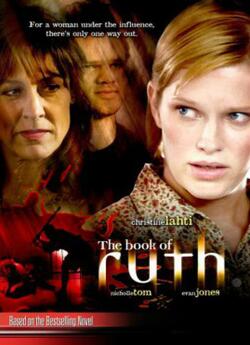 Книга Рут / The Book of Ruth (2004)...
