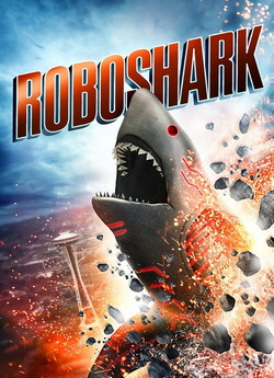 Акула-Робот / Roboshark (2015) WEBDLRip