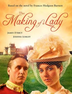 Створення леді / The Making of a Lady...