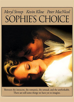 Вибір Софі / Sophie's Choice...