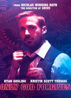 Лише Бог пробачить / Only God Forgives...