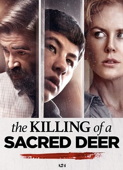 Вбивство священного оленя / The Killing...