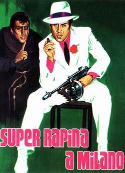Суперпограбу<wbr>вання в Мілані / Super...