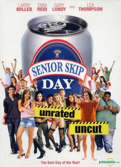 Випускна лихоманка / Senior Skip Day...