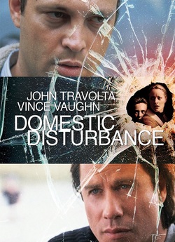 Прихована загроза / Domestic Disturbance.<wbr>..