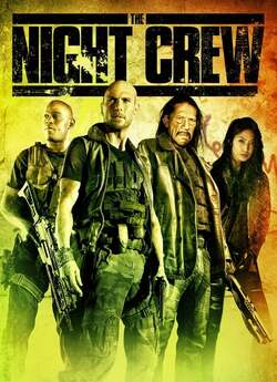 Нічна бригада / The Night Crew (2015)...