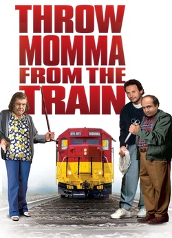 Скинь маму з поїзда / Throw Momma From...