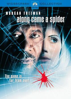 І прийшов павук / Along Came a Spider...