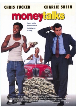 Гроші вирішують все / Money Talks...