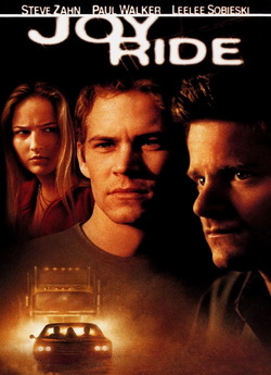 Нічого собі поїздочка / Joy Ride (2001)...