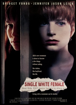 Самотня біла жінка / Single White...