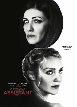 Токсична протеже / Deadly Assistant...<wbr>