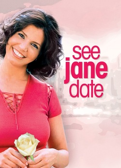 Усі побачення Джейн / See Jane Date...