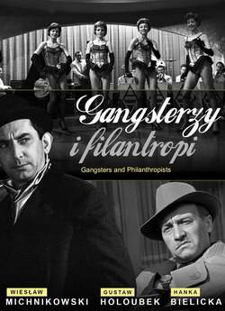 Гангстери та філантропи / Gangsterzy i...