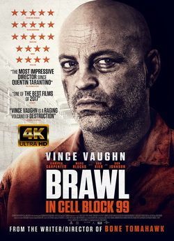Бійка в блоці 99 / Brawl in Cell Block...