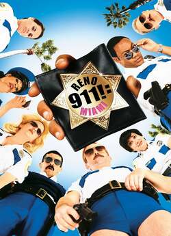 911: Хлопчики за викликом / Reno 911!:...