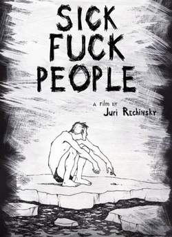Хворісукалюд<wbr>и / Sickfuckpeop<wbr>le (2013)...