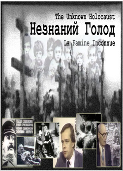 Незнаний Голод / The Unknown Holocaust...<wbr>