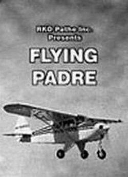 Падре, що летить / Flying Padre (1951)...