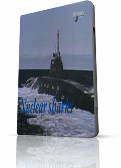 Ядерні акули (3 серії) /Nuclear Sharks...