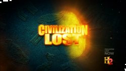 Загублені цивілізації / Civilization<wbr>...