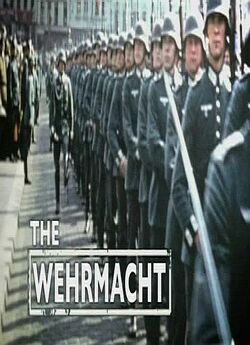Таємниці Вермахту / The Wehrmacht (серії...