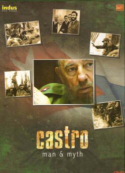 Кастро: людина і міф / Castro: Man and...