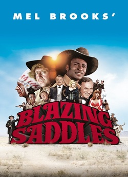 Виблискуючі сідла / Blazing Saddles...