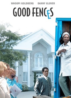 Високі паркани / Good Fences (2003)...