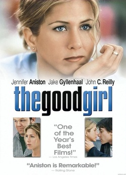 Добра дівчинка / The Good Girl (2002)...