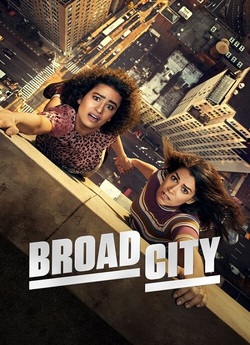Брод Сіті / Broad City (Сезони 1-2)...