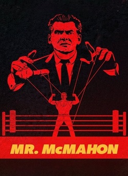Пан Макмен / Mr. McMahon (Сезон 1)...