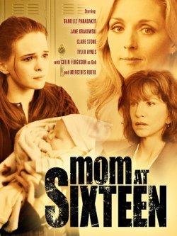 Шістнадцятир<wbr>ічна мати / Mom at Sixteen...